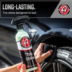 Adam's Tire Shine wet look gloss highlights a deep, durable shine