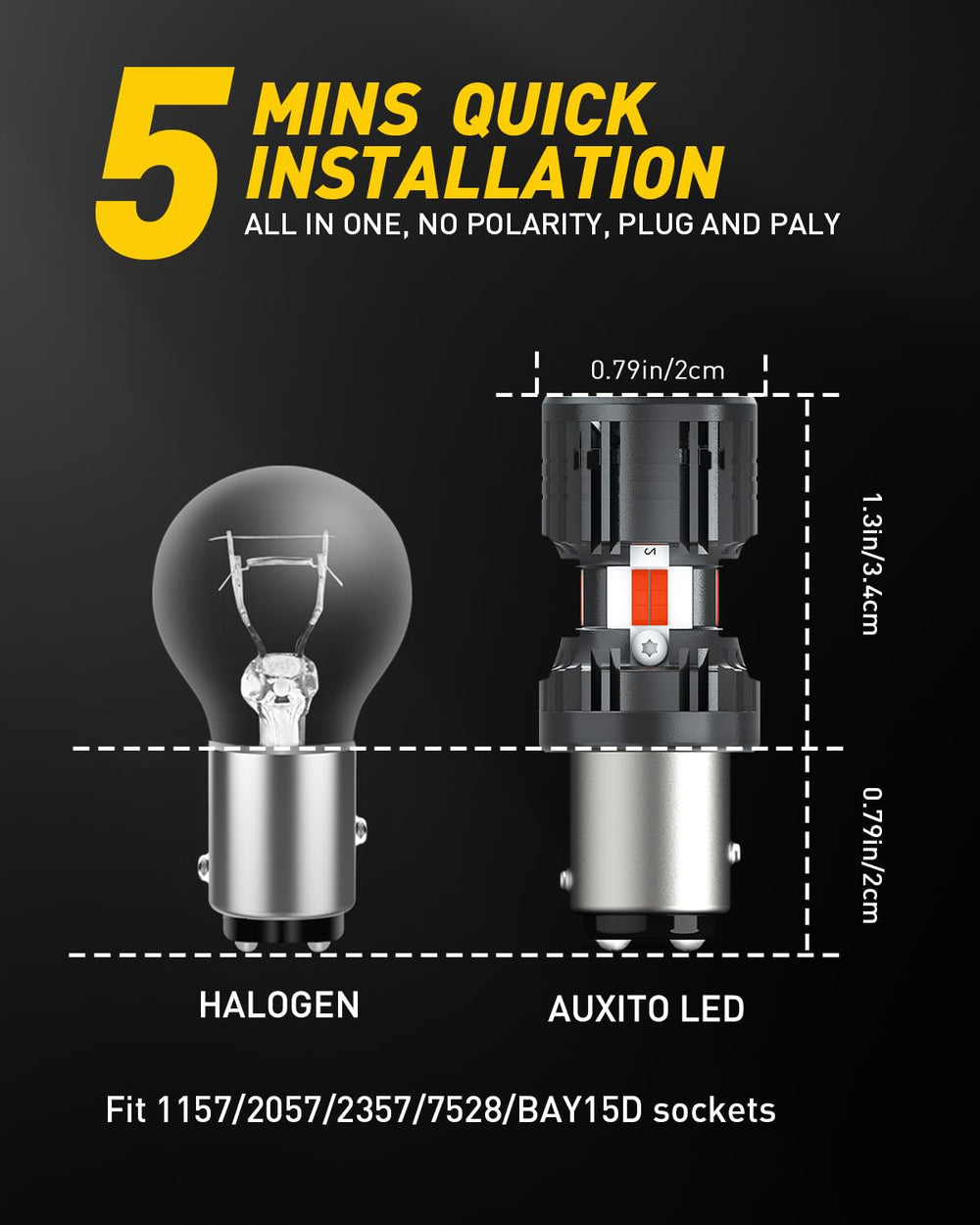 AUXITO plug-and-play compatibility for 1157 BAY15D sockets across many vehicles.