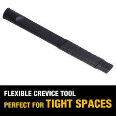 DEWALT flexible crevice tool reaches narrow gaps.