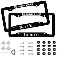 DWAPFMN Horrors Persist license plate frame in black, front view, rust-resistant finish