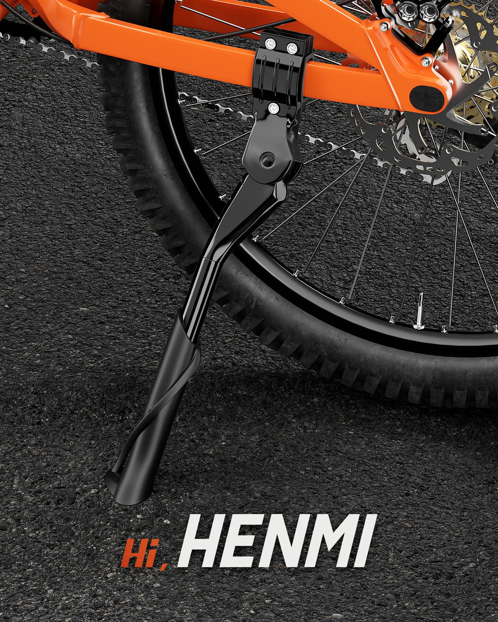 HENMI kickstand stays steady on varied terrains with increased base area.