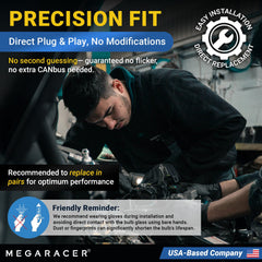 Mega Racer plug-and-play 9005 bulb for easy upgrade.