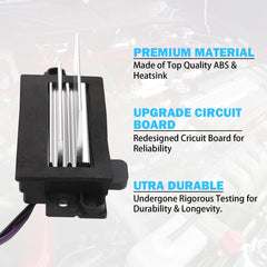 High-quality materials and OEM-style design extend the life of the resistor.