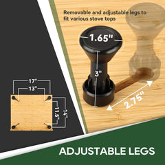 Adjustable 3-inch legs provide stable fit on various stove tops.