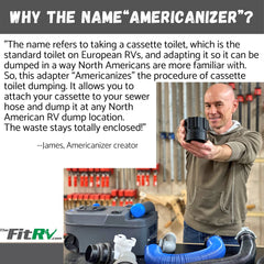The Americanizer simplifies cleanup and storage after dumps.