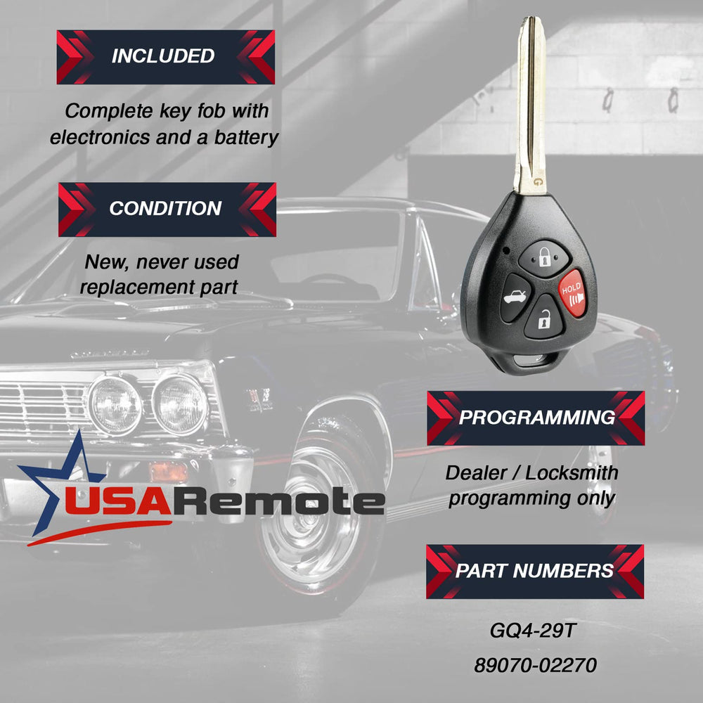 USARemote replacement GQ4-29T ensures compatibility with select Toyotas.