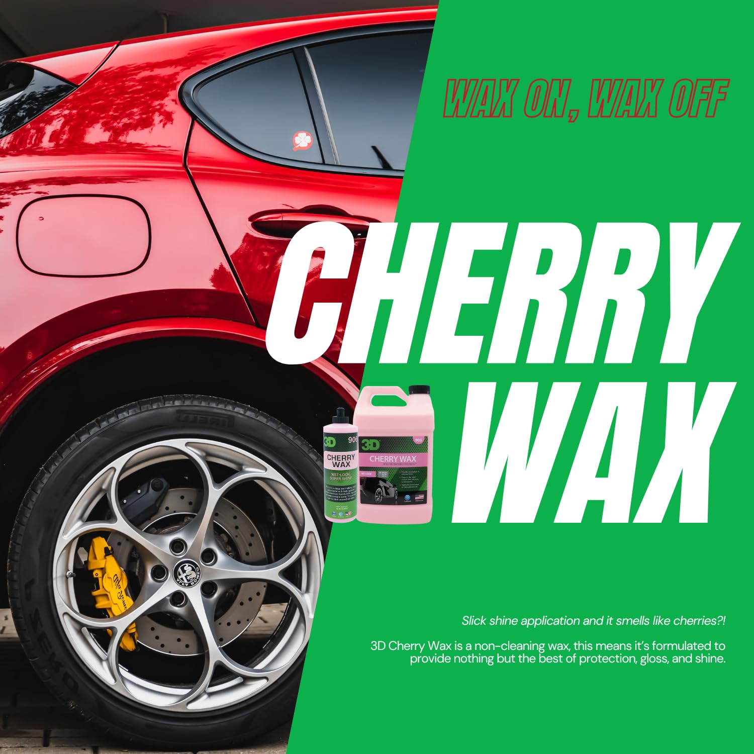 3D Cherry Wax wipes off easily for quick detailing sessions.