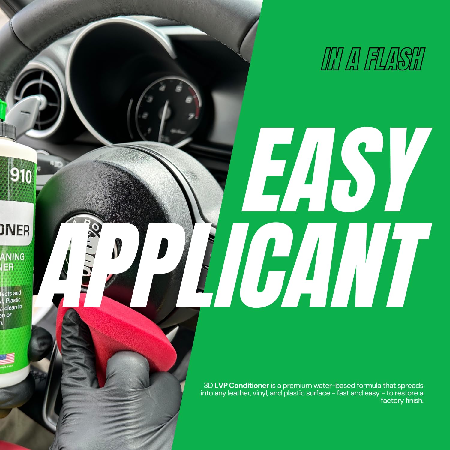 3D Leather, Vinyl & Plastic Conditioner applied to dashboard and seats for a non-greasy finish.