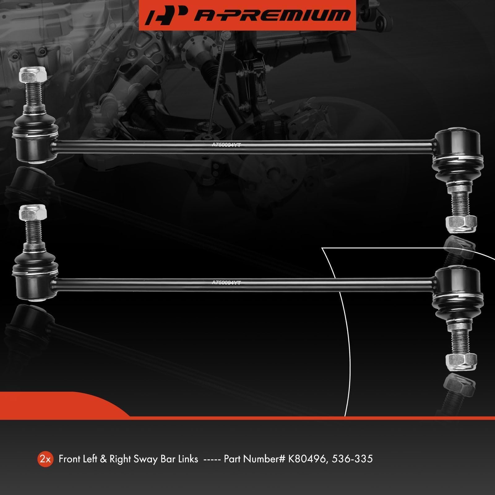 A-Premium ball-stud end link with durable construction for longevity.