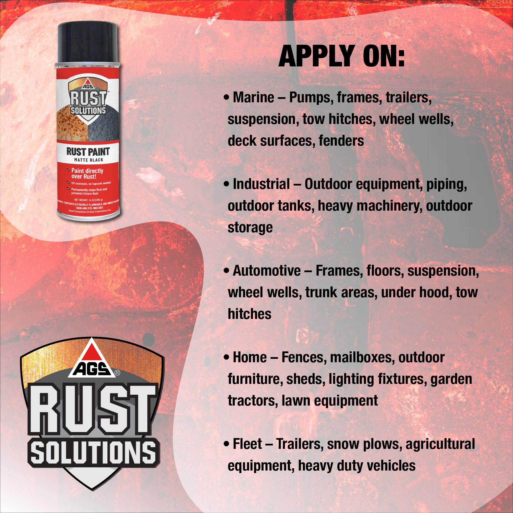 AGS Rust Stop requires no sanding or scraping for rust bonding
