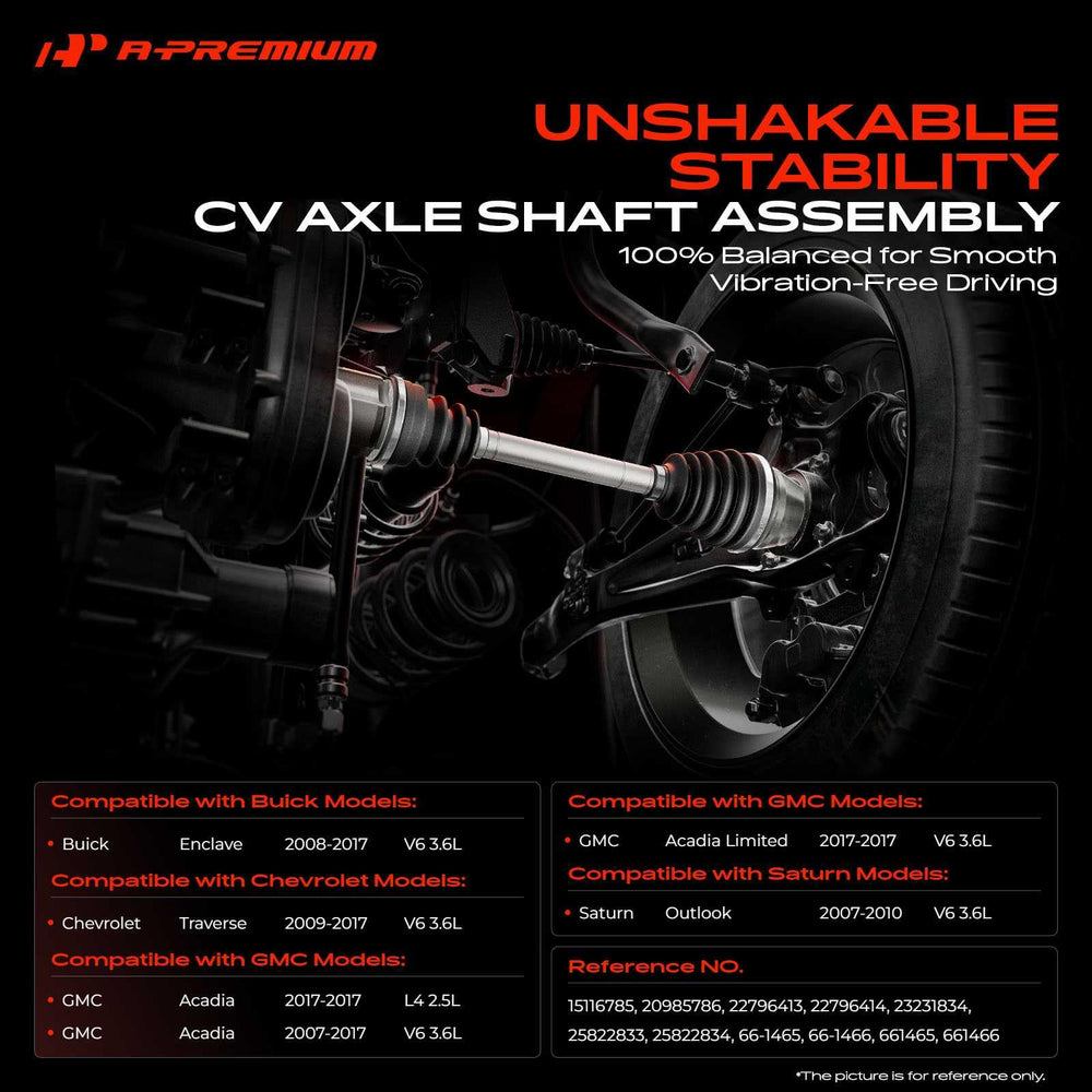 A-Premium CV front axle right for Chevrolet Traverse supports smooth power transfer
