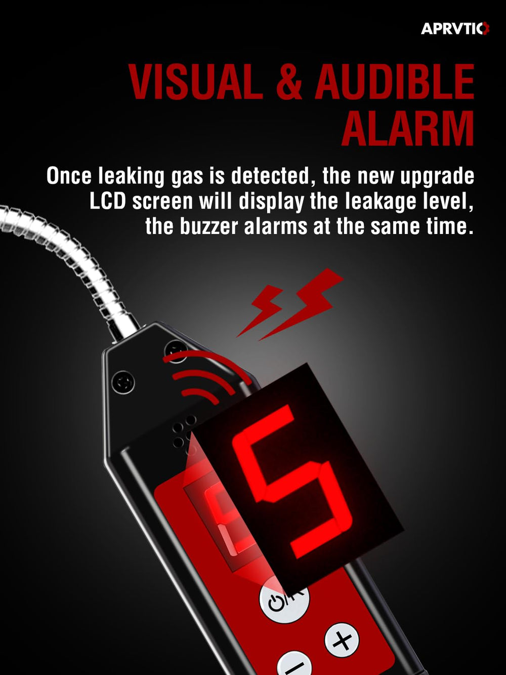 Aprvtio WJL-6000PRO flexible probe reaches hard-to-access leaks behind components.