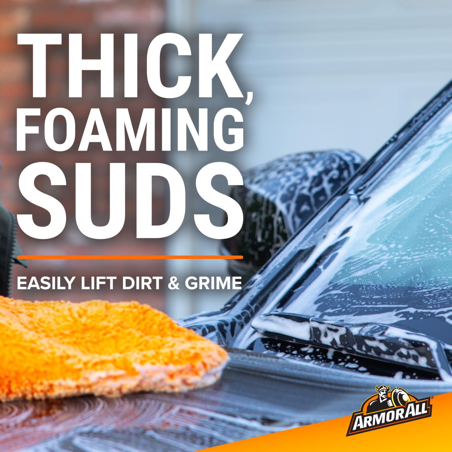 Armor All foamy suds lift dirt and road grime on exterior surfaces.