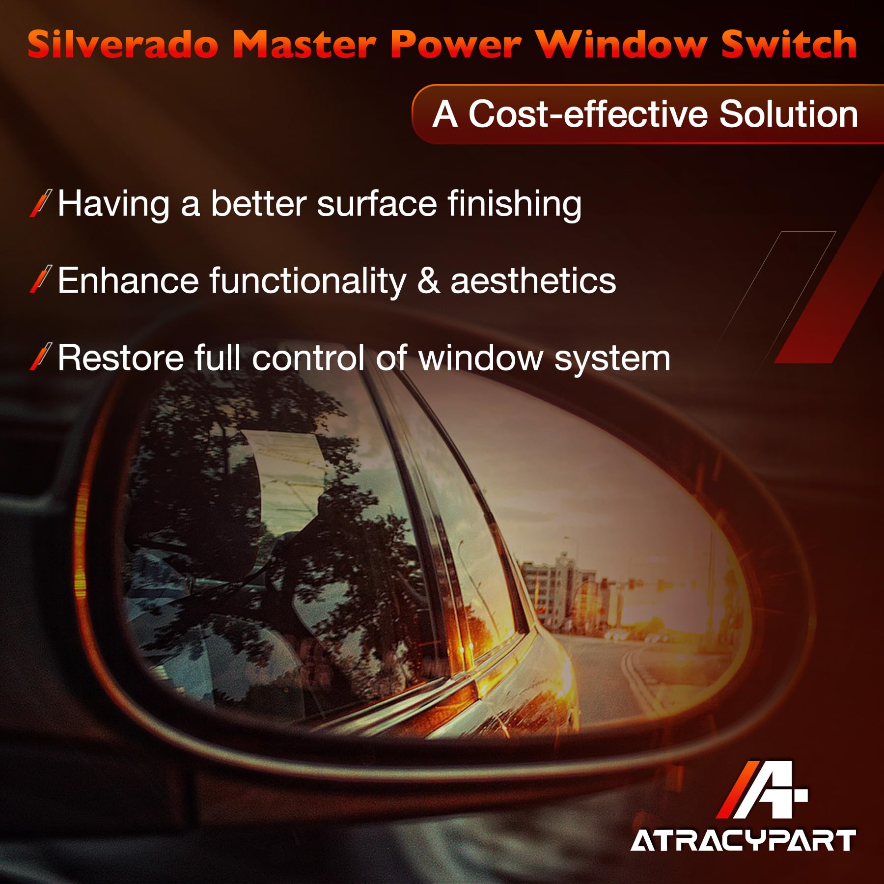 ATRACYPART window switch plug and play design for quick upgrade.