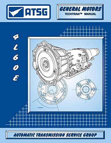 ATSG 4L60E transmission manual cover with diagrams to aid precise rebuild planning