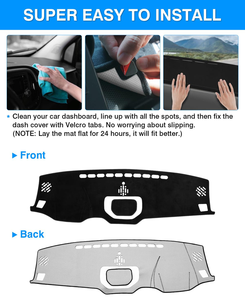 Autorder dash cover easy install requires no adhesive.