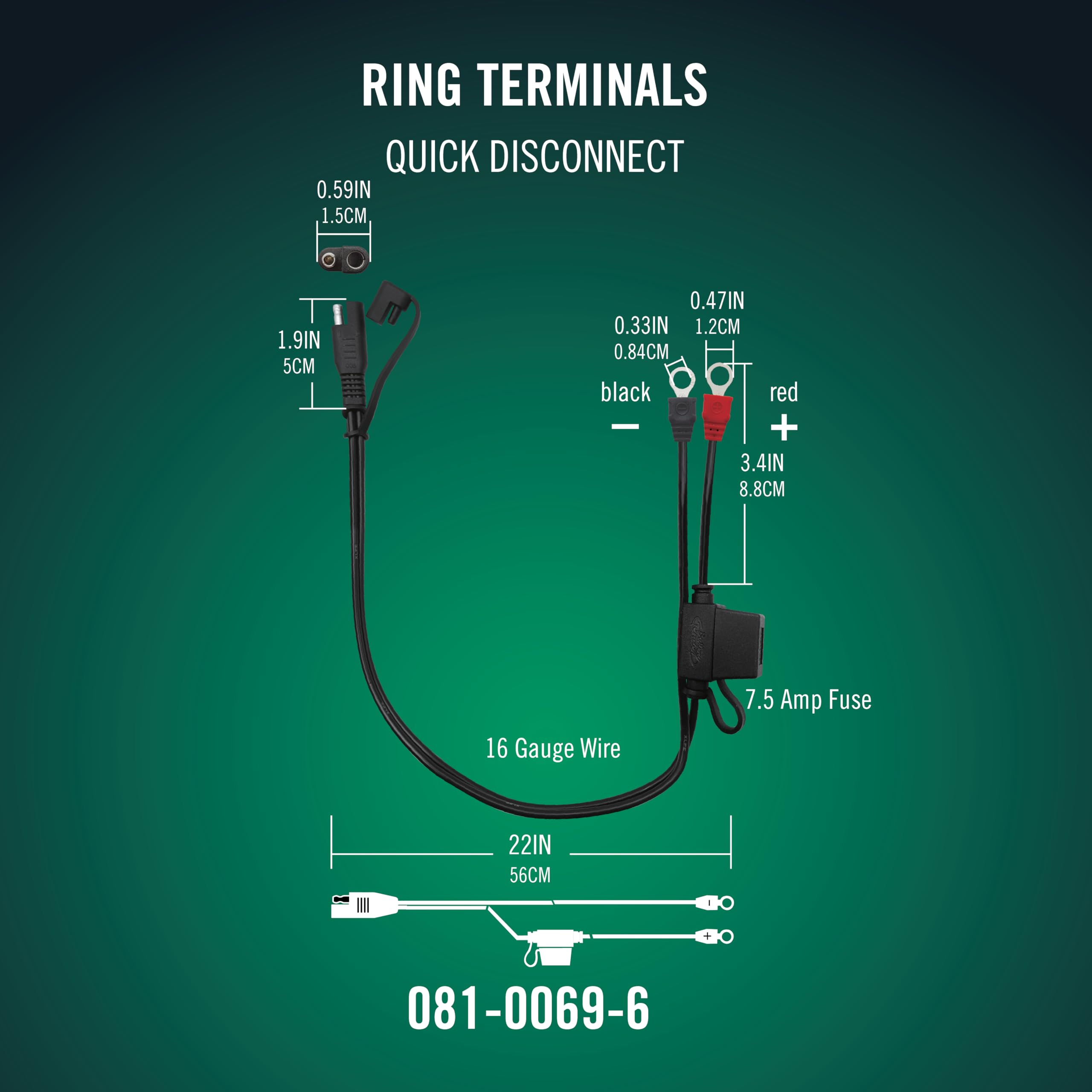 Battery Tender Ring Terminal Harness quick disconnect enables simple, repeatable battery charging.