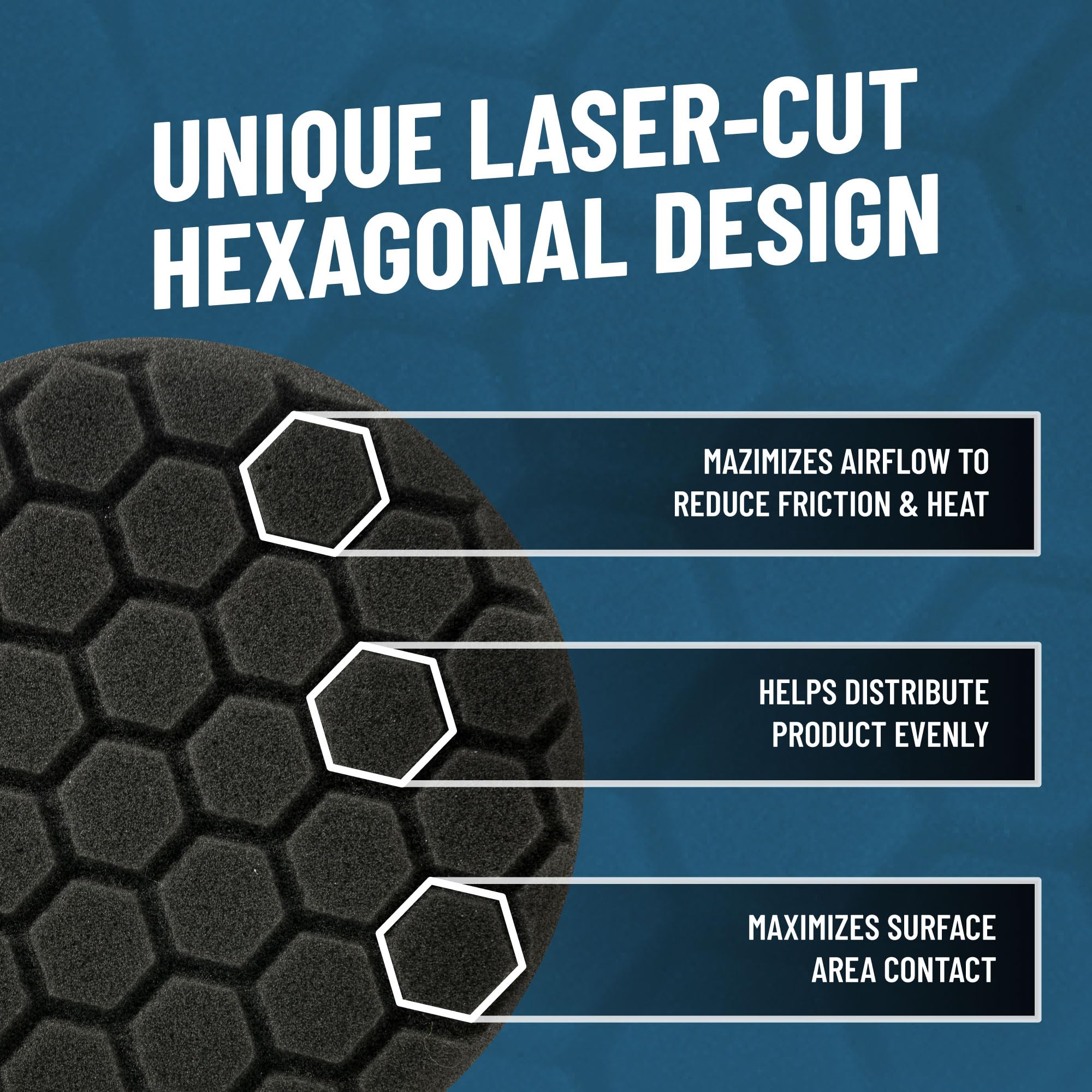 Chemical Guys Hex-Logic soft foam pad provides smooth control and reduces drag during polishing.