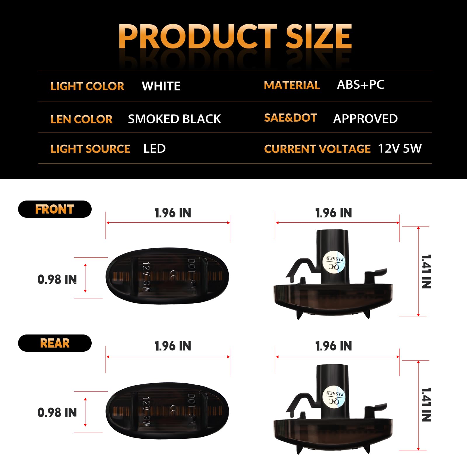 DERMOKA LED dually marker light plug-and-play installation saves time.