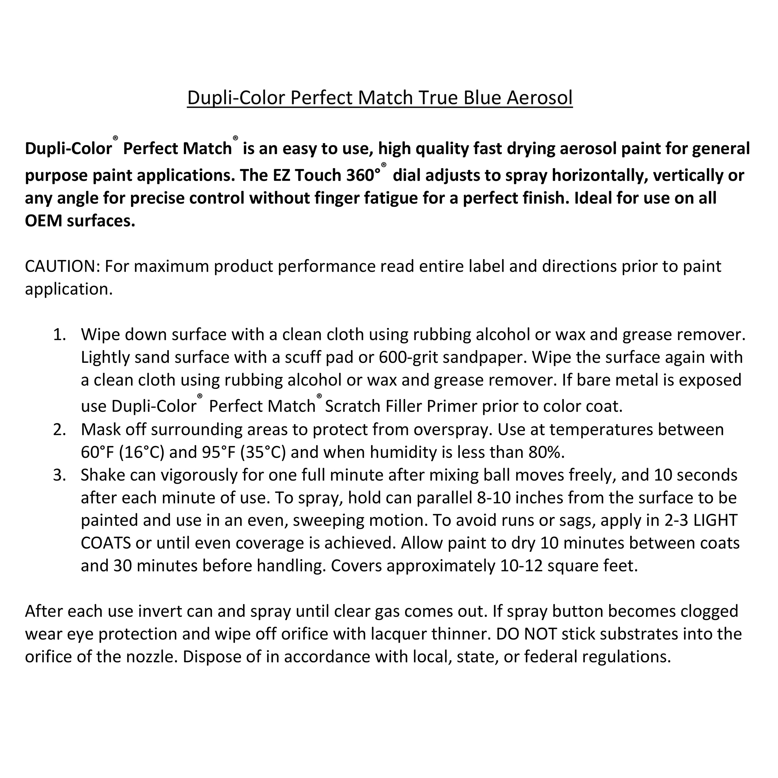 Dupli-Color finished repair piece blends with factory appearance.