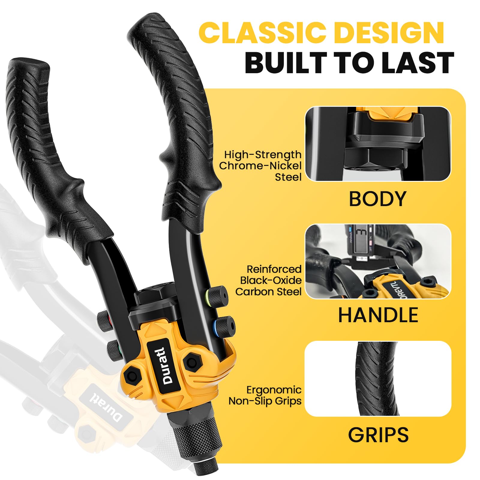 Duratl heat-treated handle resists corrosion for long-lasting use.