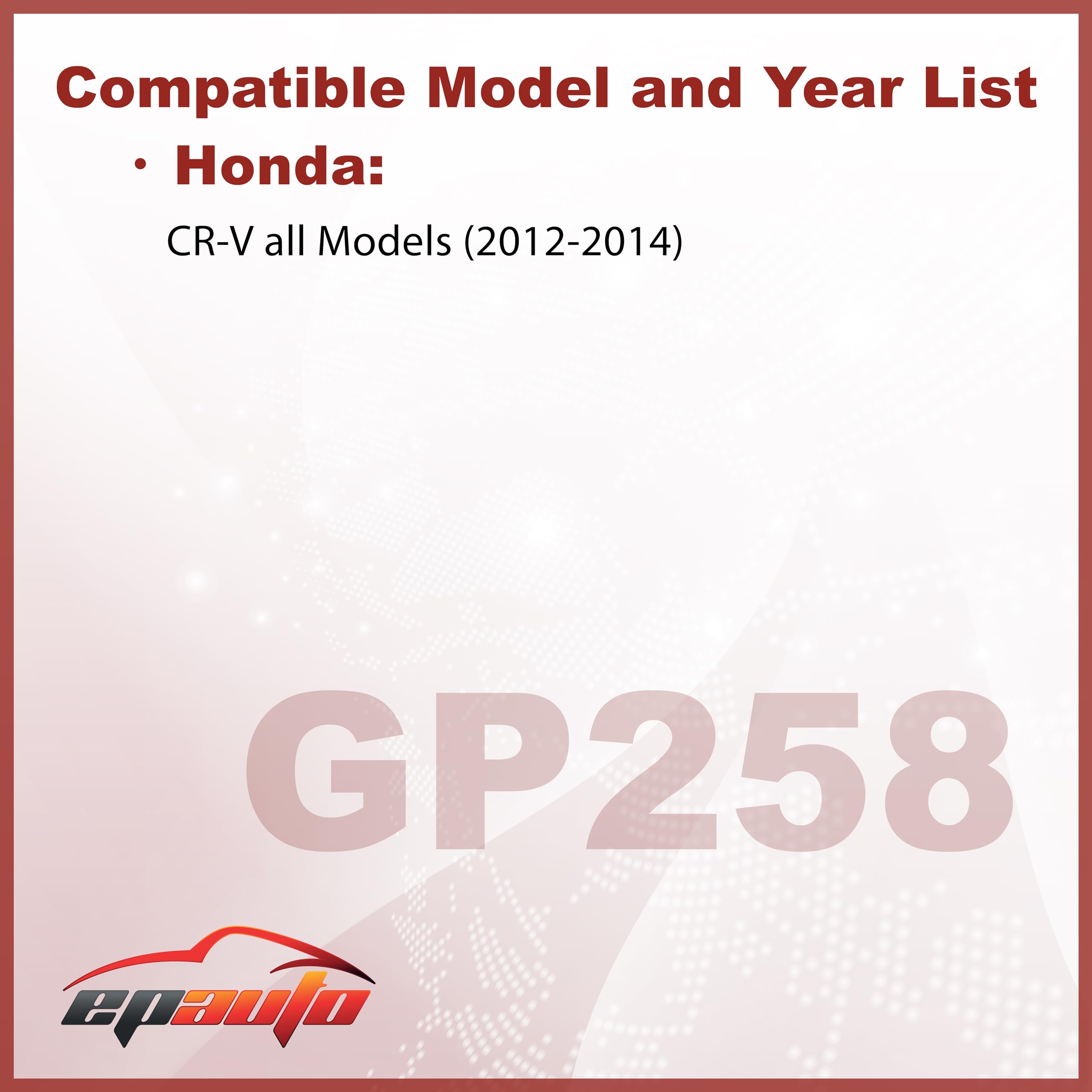 GP258 direct OEM-grade replacement for Honda CR-V CA11258 ensures proper seal.