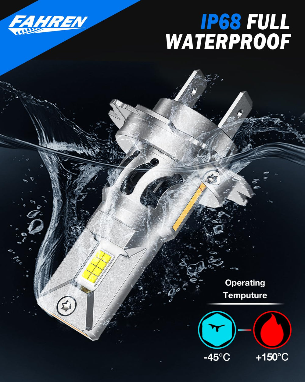 FAHREN H7 LED bulb IP68 waterproof design performs reliably in rain or snow.