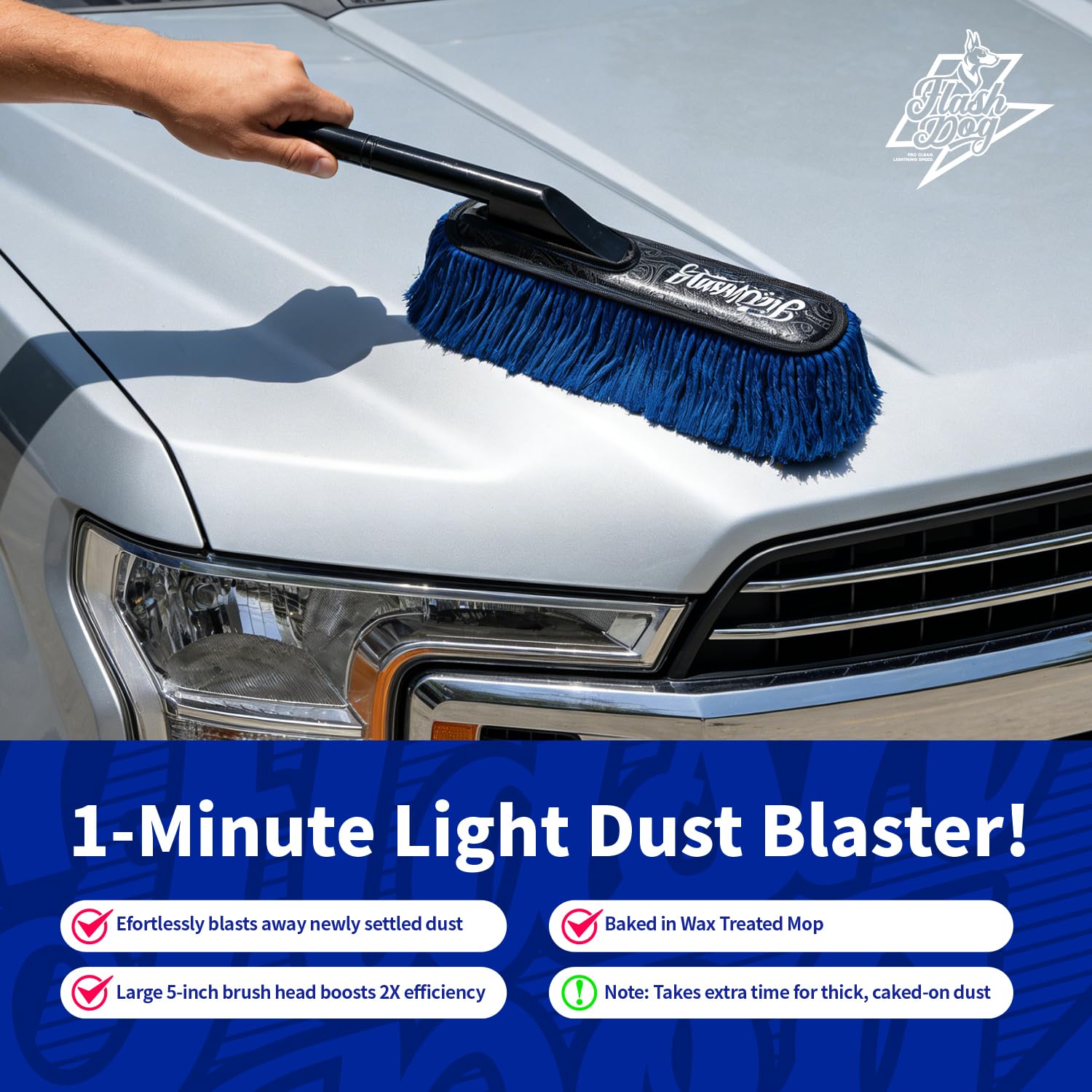 Flash Dog Wooden Handle Duster offers a sturdy grip for effortless sweeping on hoods and roofs.