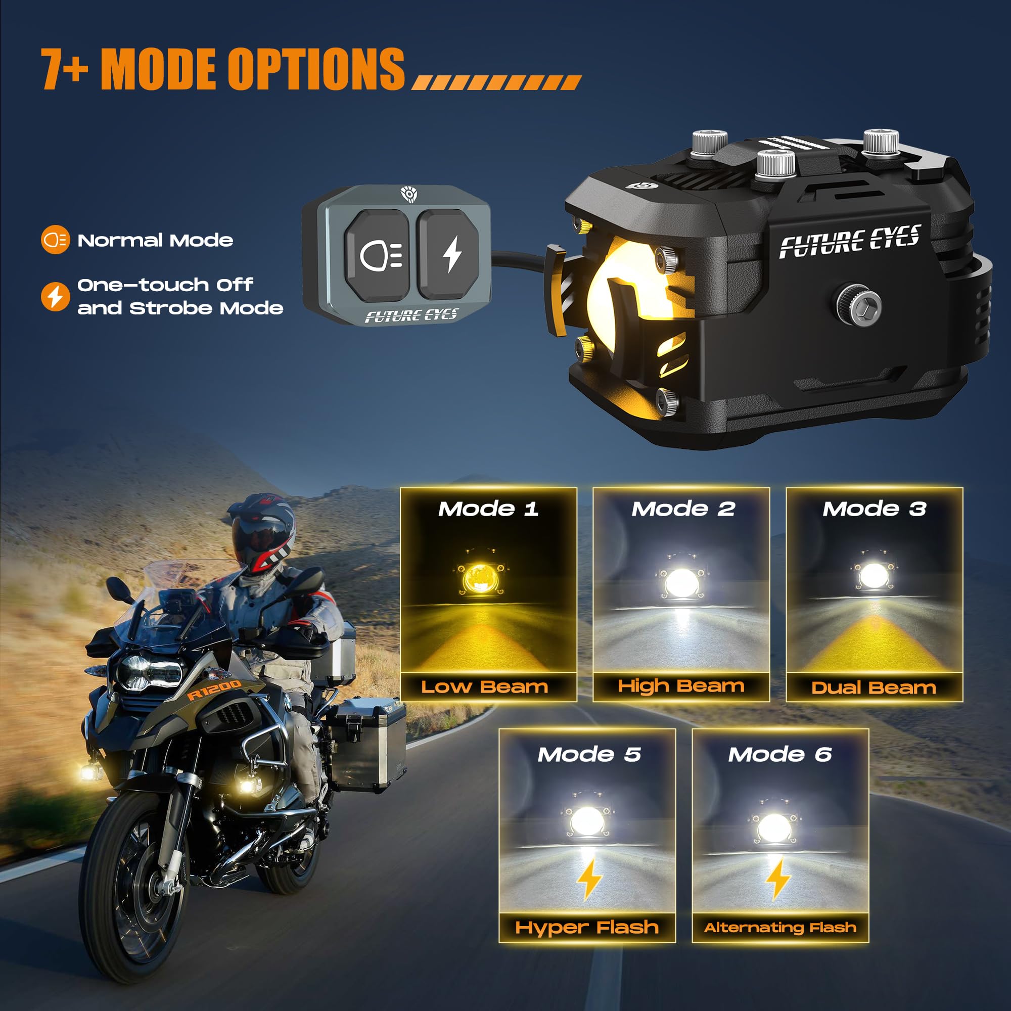 Future Eyes white high-beam provides long-range illumination for trails and highways