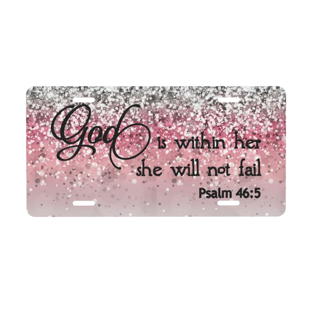 HANGWWZQ Psalm 46:5 front license plate with God Within Her design enhances vehicle personalization.