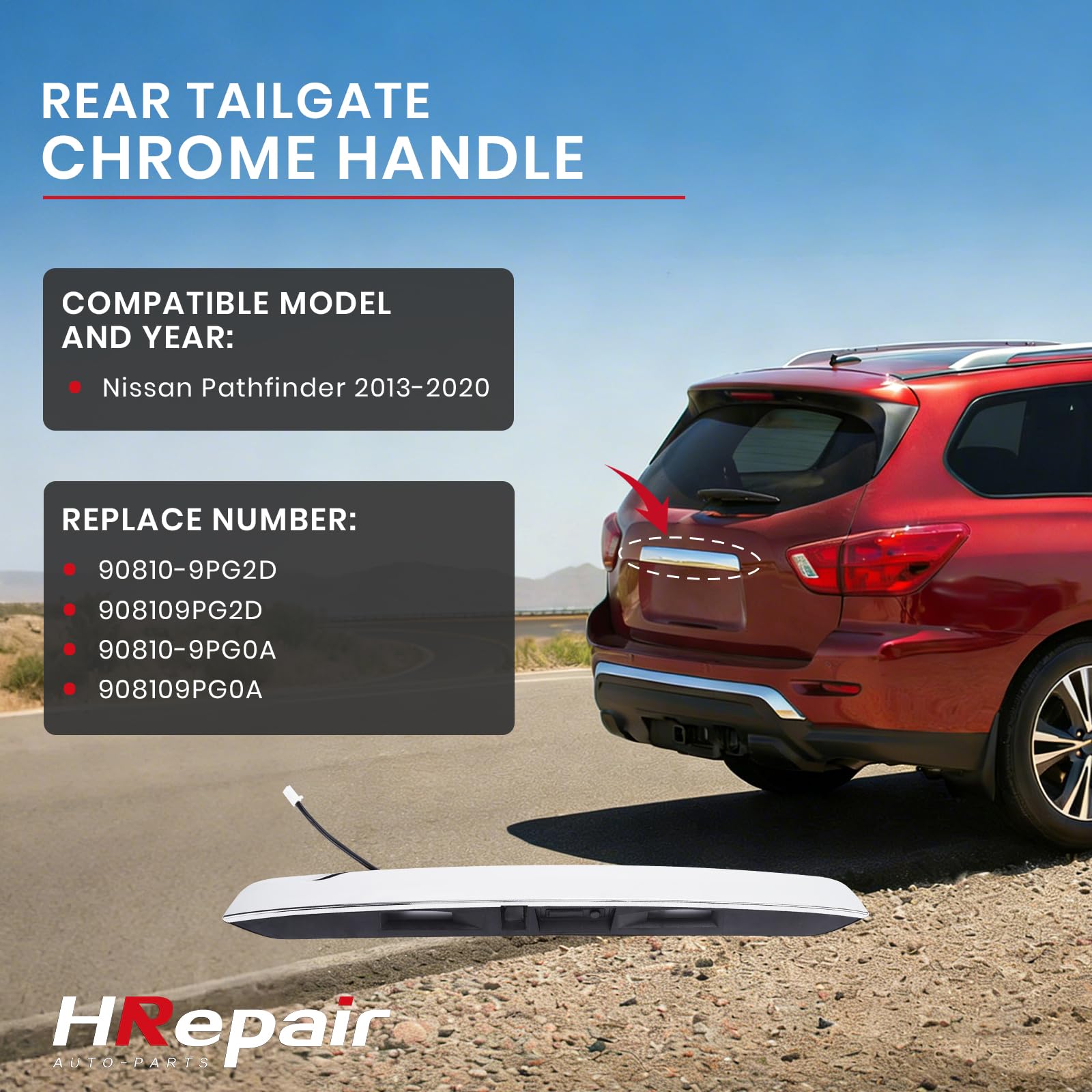HRepair Nissan Pathfinder 2013-2020 tailgate handle assembly aligns with OEM specs for easy replacement.