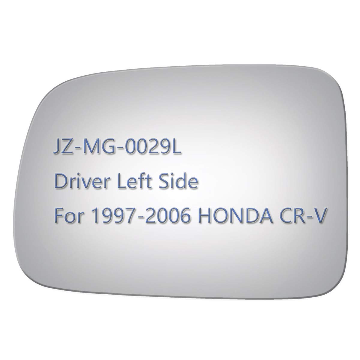 JZSUPER CR-V driver-left mirror glass 1997–2006 exterior replacement for clear rear visibility
