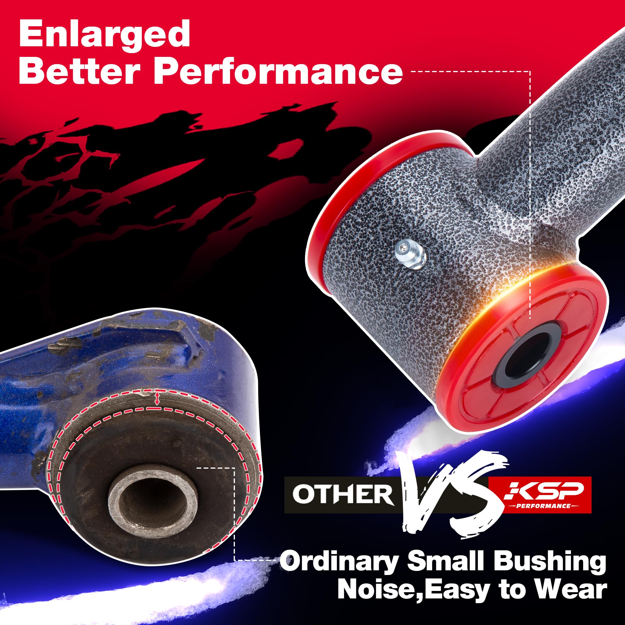 KSP Performance enlarged polyurethane bushing extends service life and smoother alignment