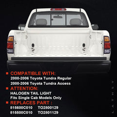 Lathsy Tundra tail light passenger side for rear visibility.