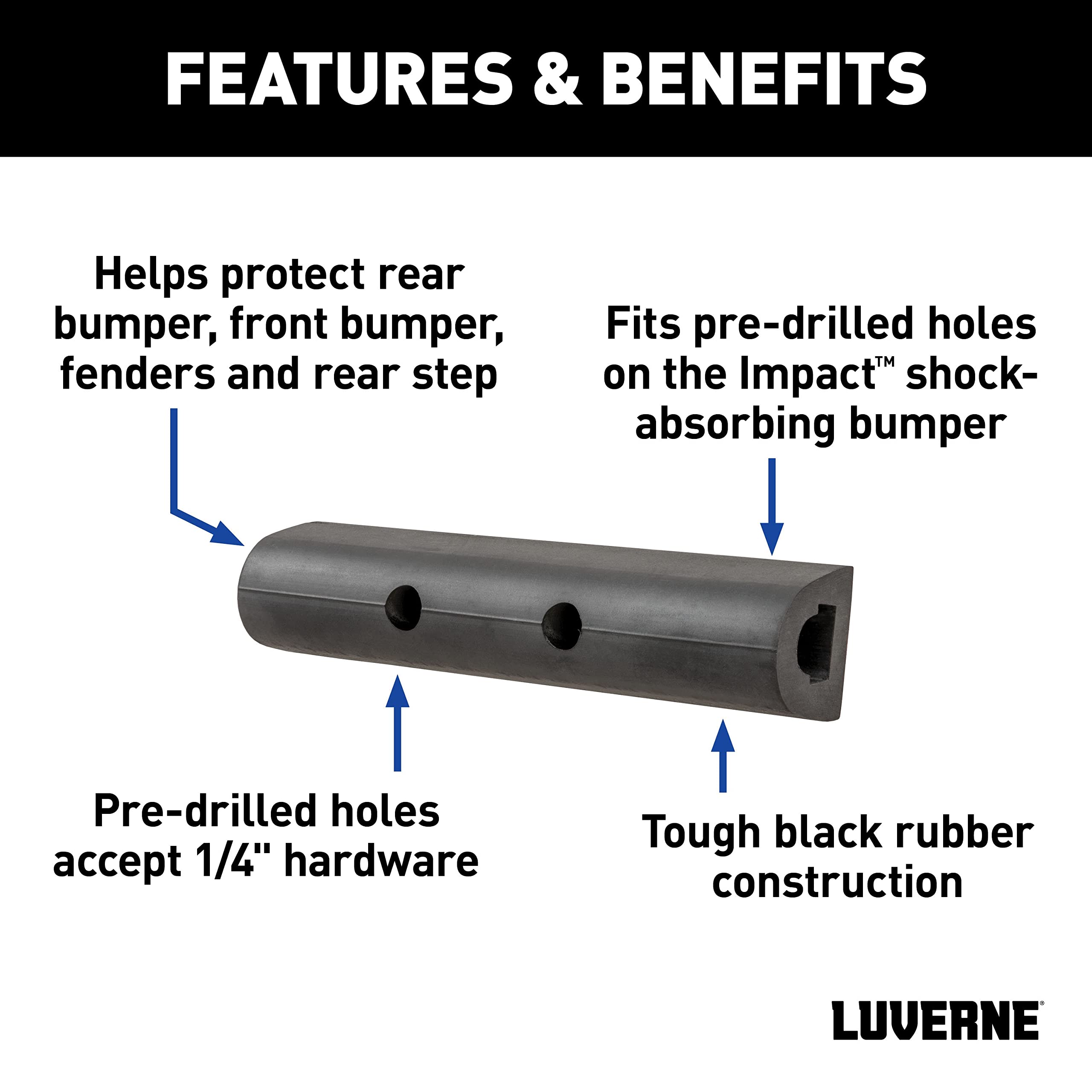 LUVERNE universal-fit bumper strip adapts to many vehicles.