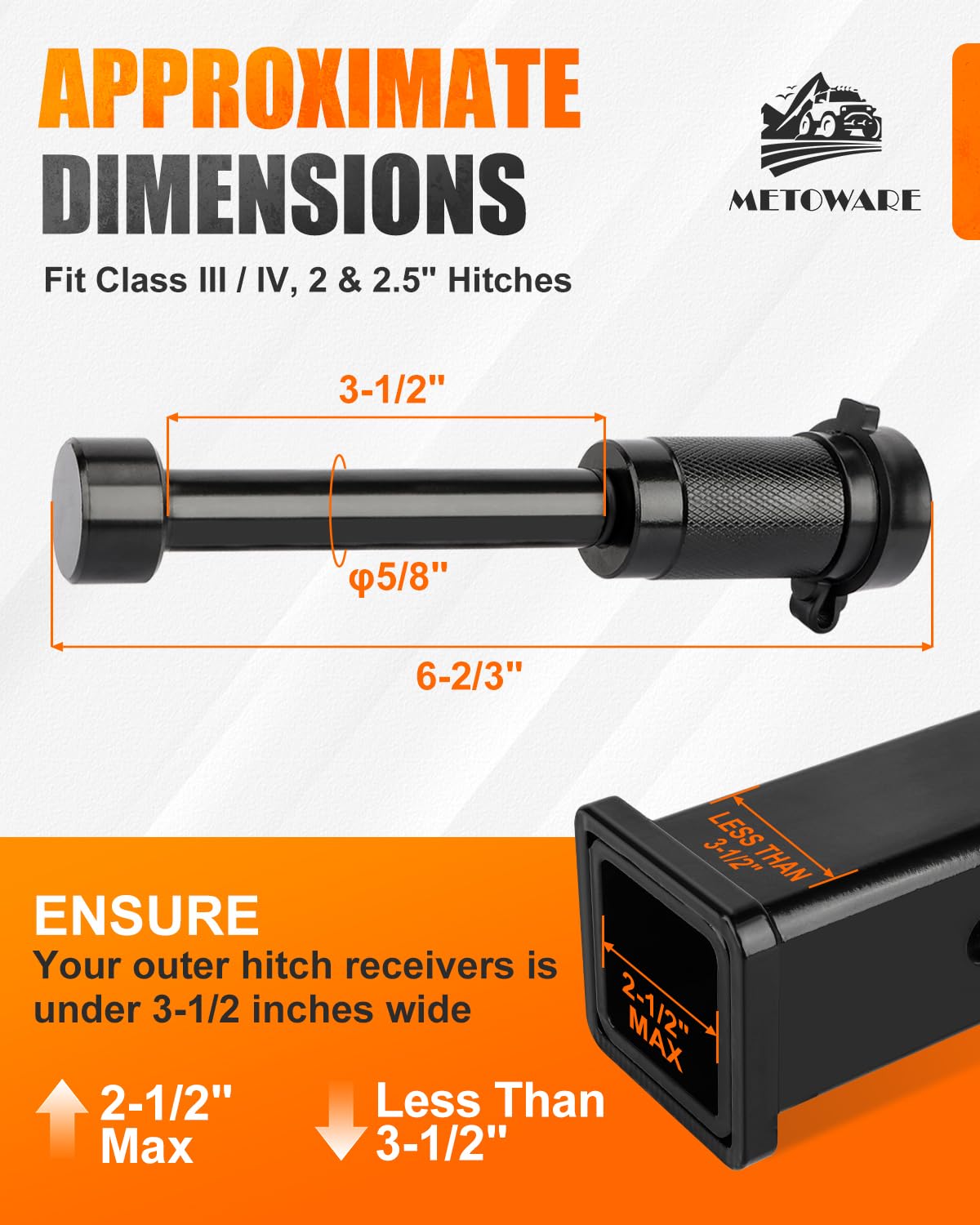 METOWARE hitch lock supports universal fit for 2in and 2.5in receivers.