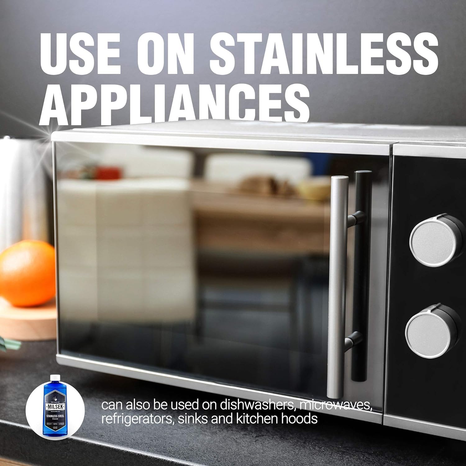 Milsek Stainless Steel Cleaner on kitchen appliances delivers spotless, glossy metal finish