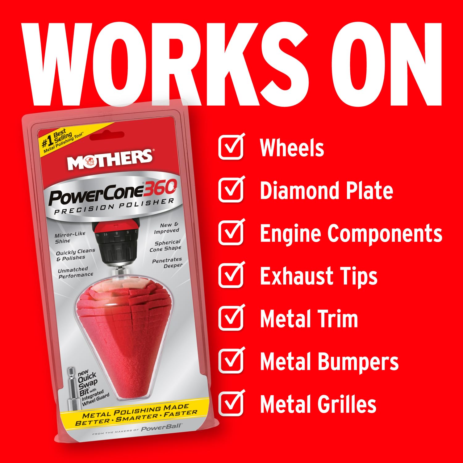 Mothers PowerCone 360 precise control for deeper, uniform, mirror-like finishes.