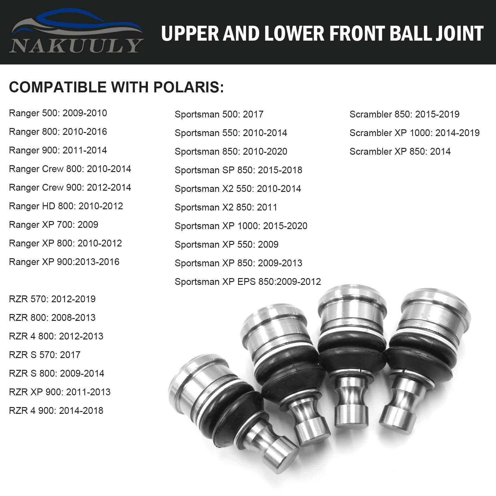 Nakuuly upper front ball joint improves steering precision on Polaris models.