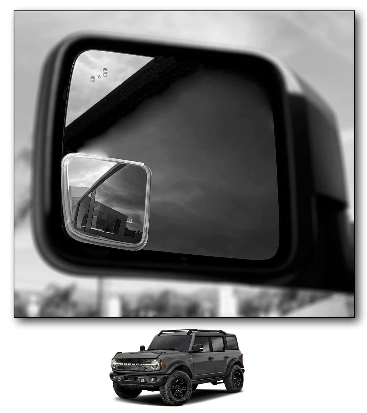 NXTGEN Extended View left Bronco BLIS mirror improves lane awareness.