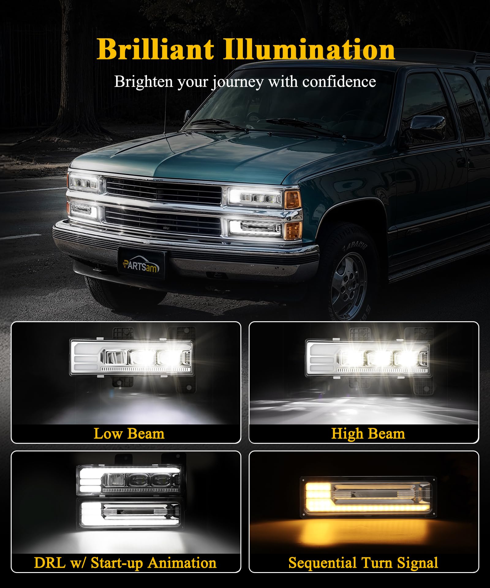 Partsam headlights show sequential signals for clear lane changes.