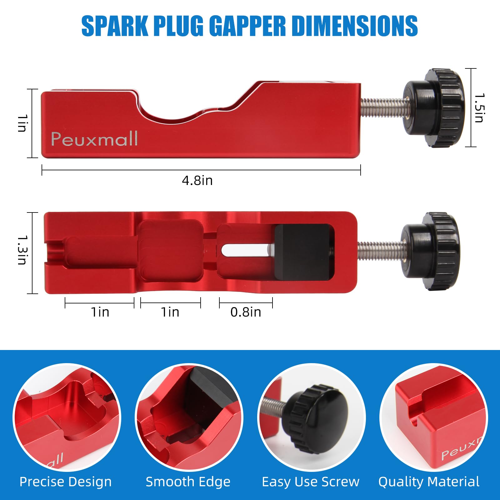 Time-saving design helps quick, hassle-free spark plug gap adjustments.