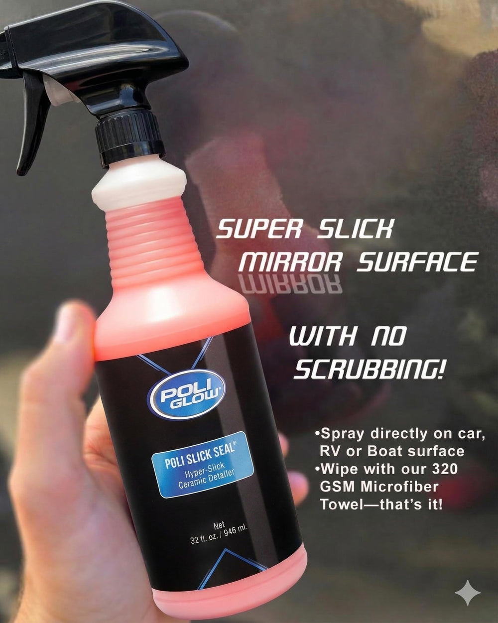 Poli Glow Poli Slick Seal spray-on application demonstrates easy, no-buffing detailing.