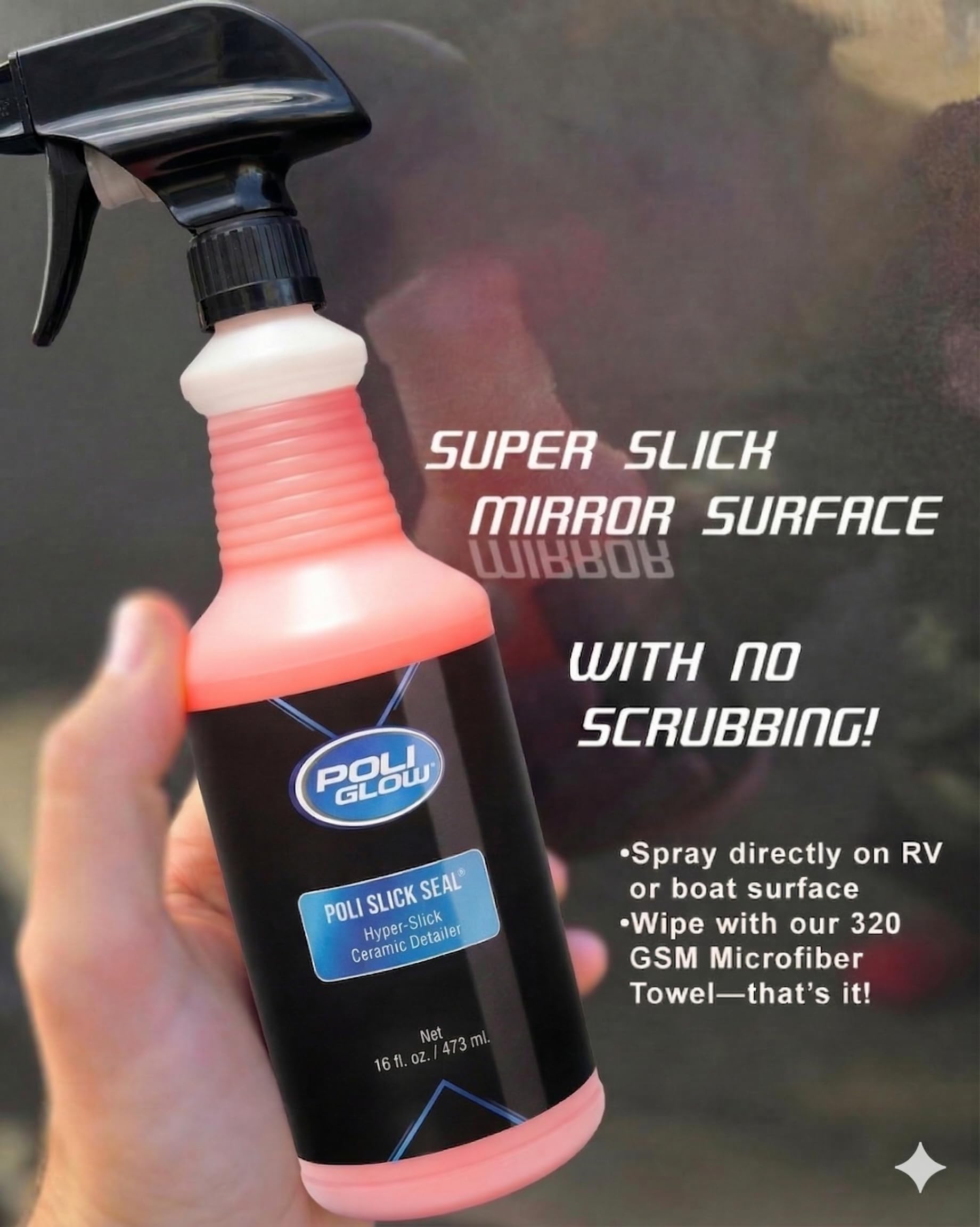 Poli Glow Poli Slick Seal provides water beading and hydrophobic protection