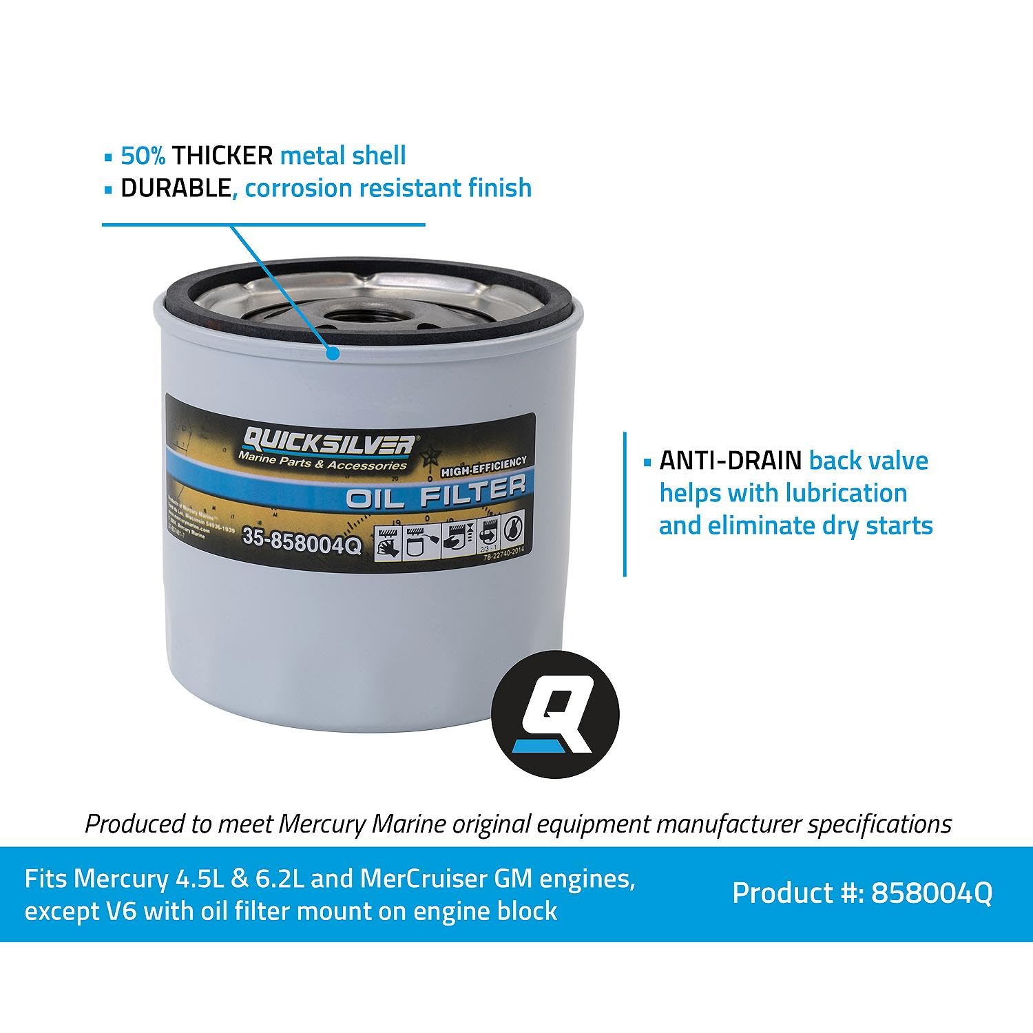 Quicksilver 858004Q engine startup protection reduces dry starts.