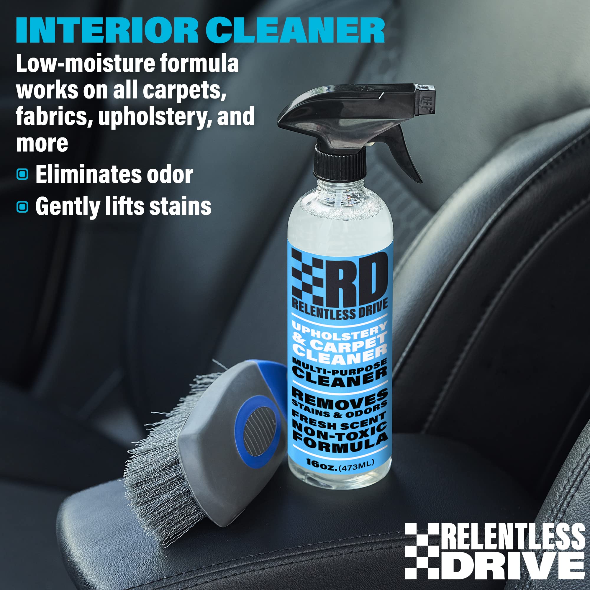 Relentless Drive foam-free and dye-free formula minimizes residue after cleaning.