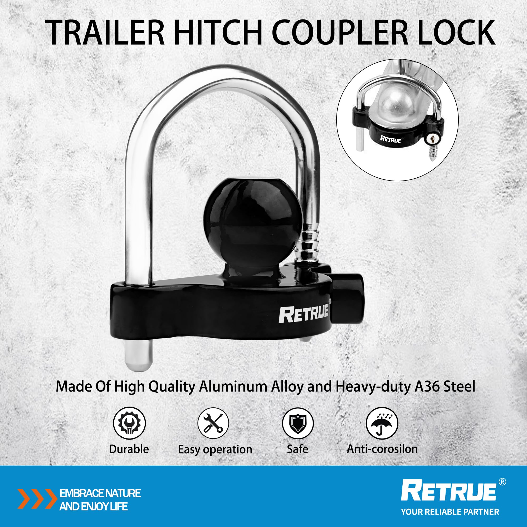 RETRUE aluminum body with high-strength steel provides robust protection.