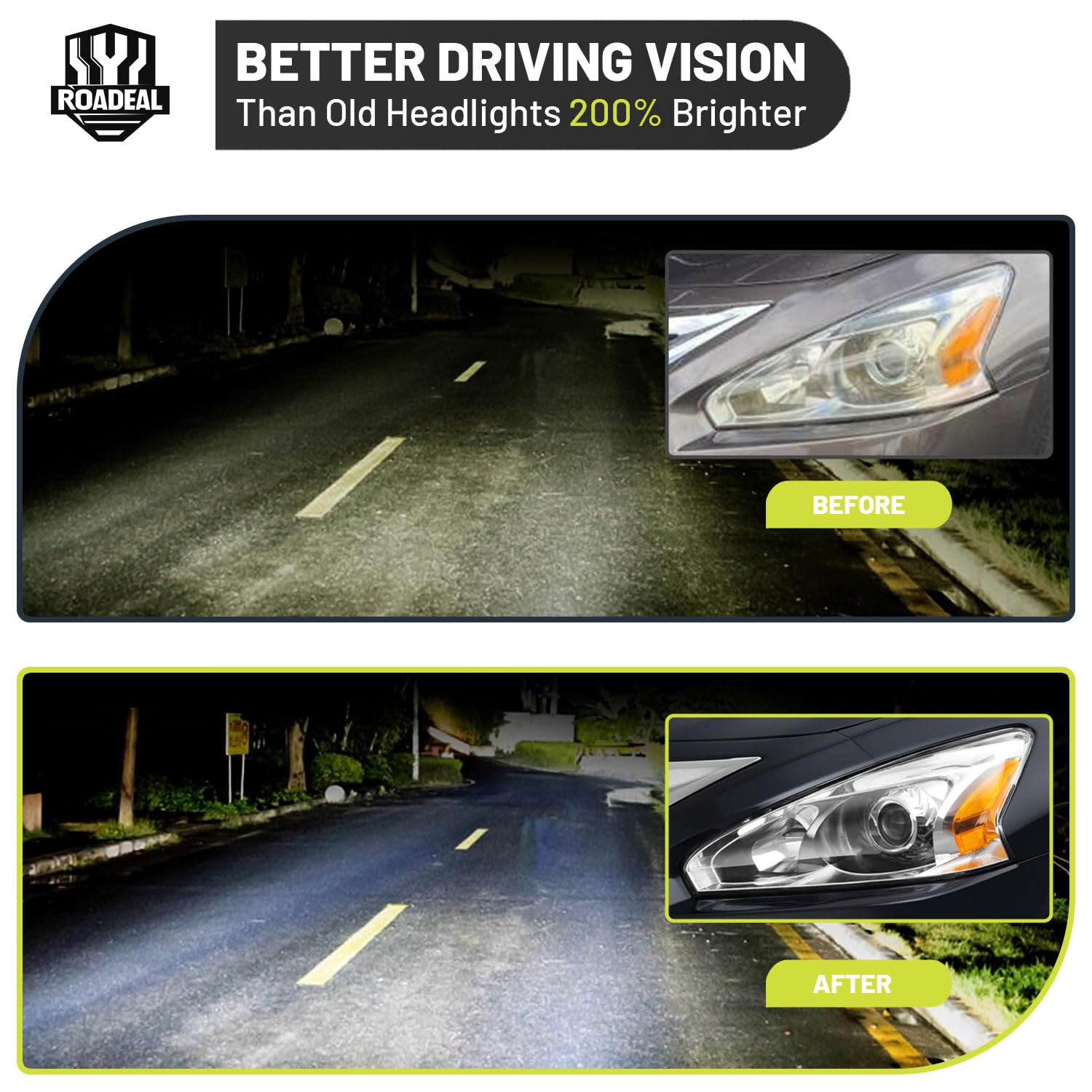 ROADEAL plug-n-play installation offers direct replacement with no drilling.