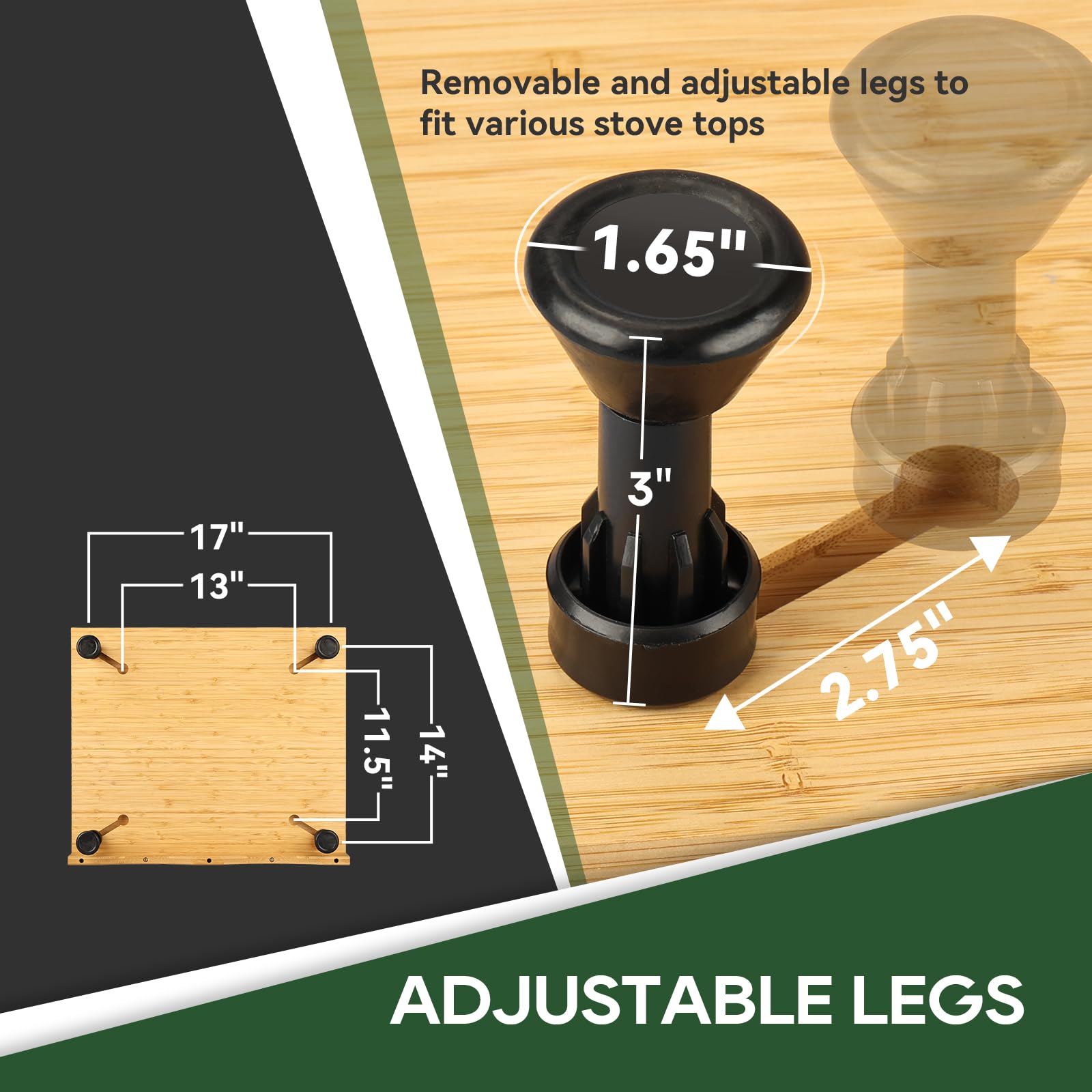 Adjustable 3-inch legs provide stable fit on various stove tops.