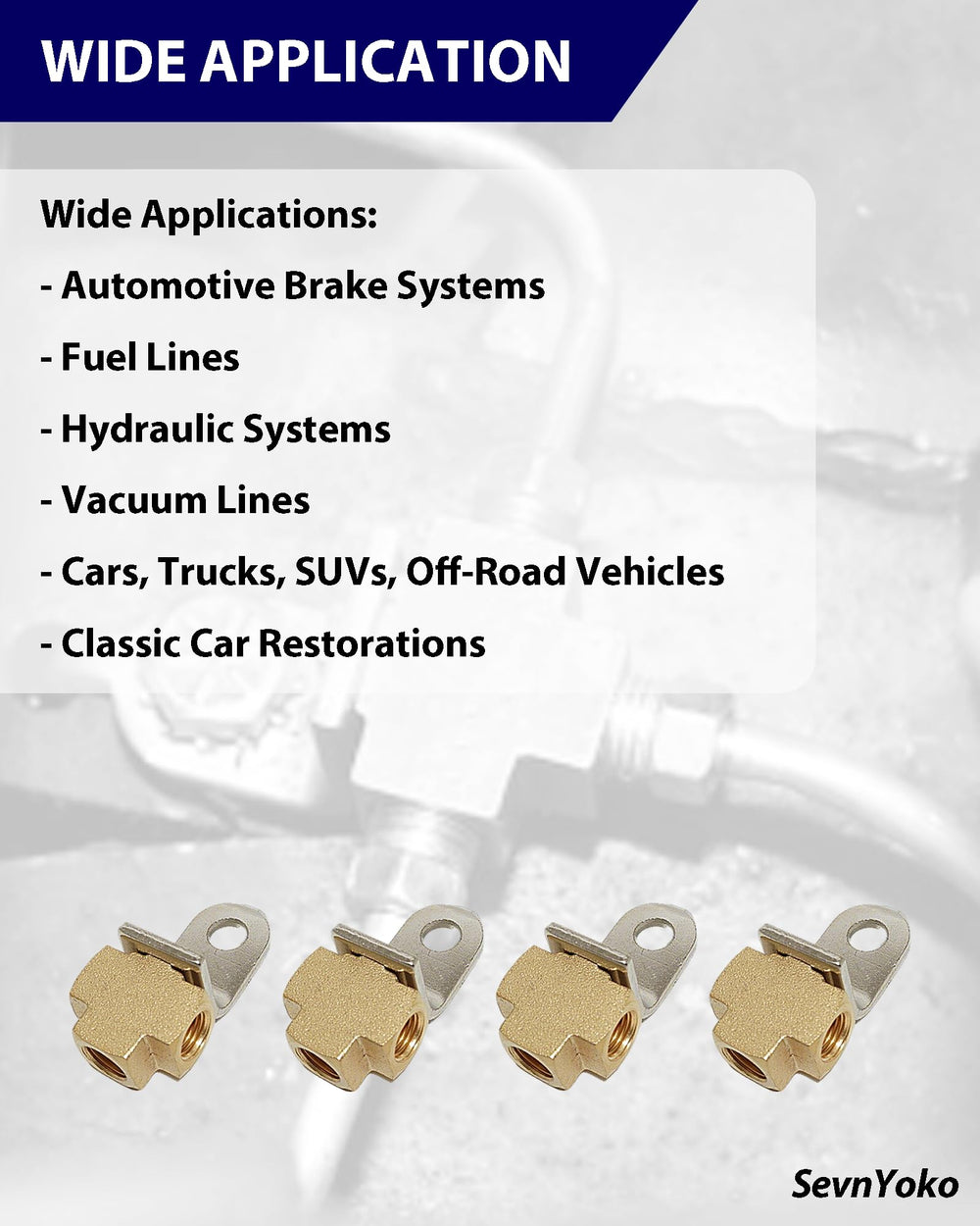 SevnYoko 3/16-inch tube connections with 3/8-inch-24 threads for brake lines.